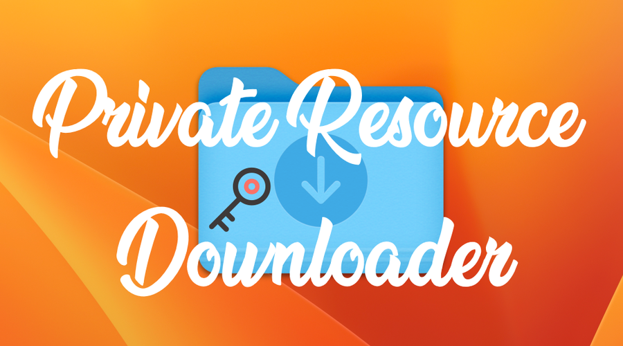 [XTR] Private Resource Downloader
