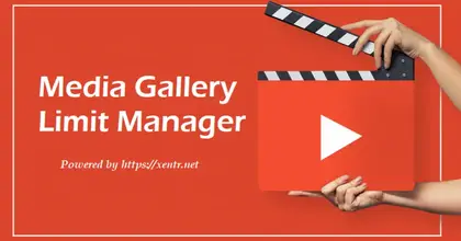 [XTR] Media Gallery Limit Manager