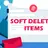 [XTR] Soft Deleted Items