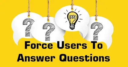 [XTR] Force Users To Answer Questions